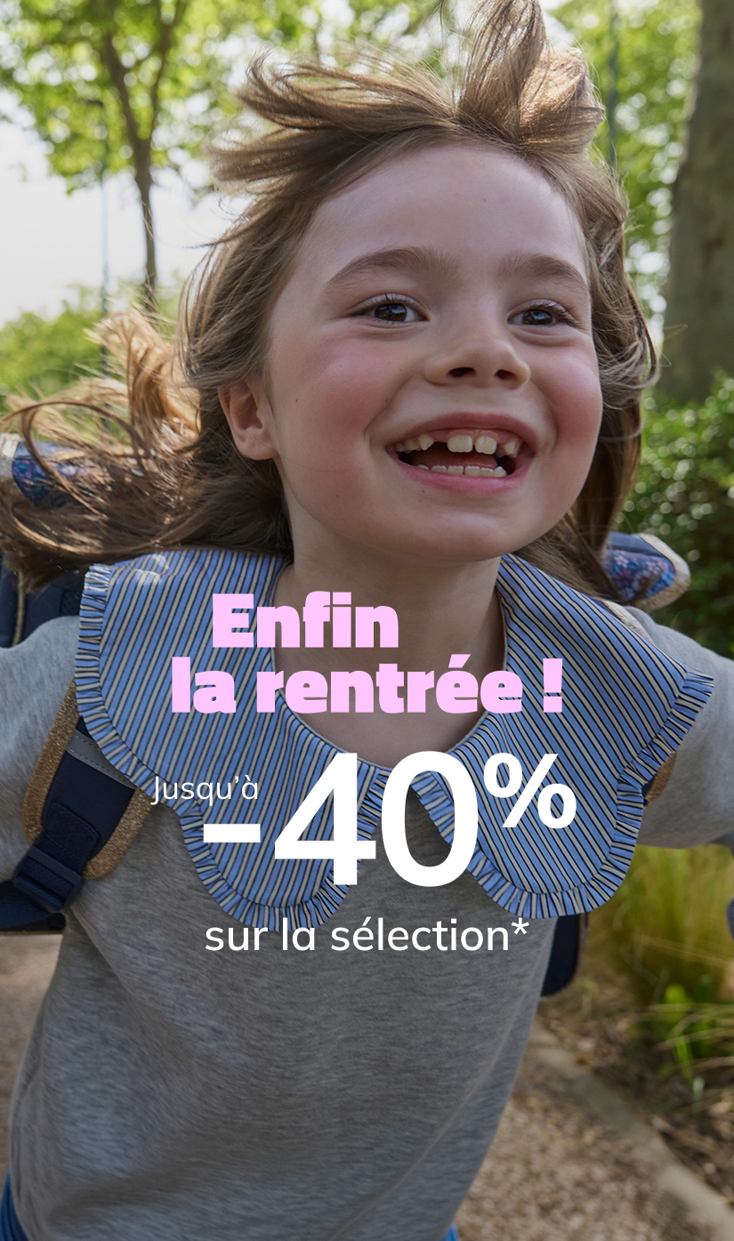 Enfin la rentrée ! Jusqu'à -40% sur la sélection*