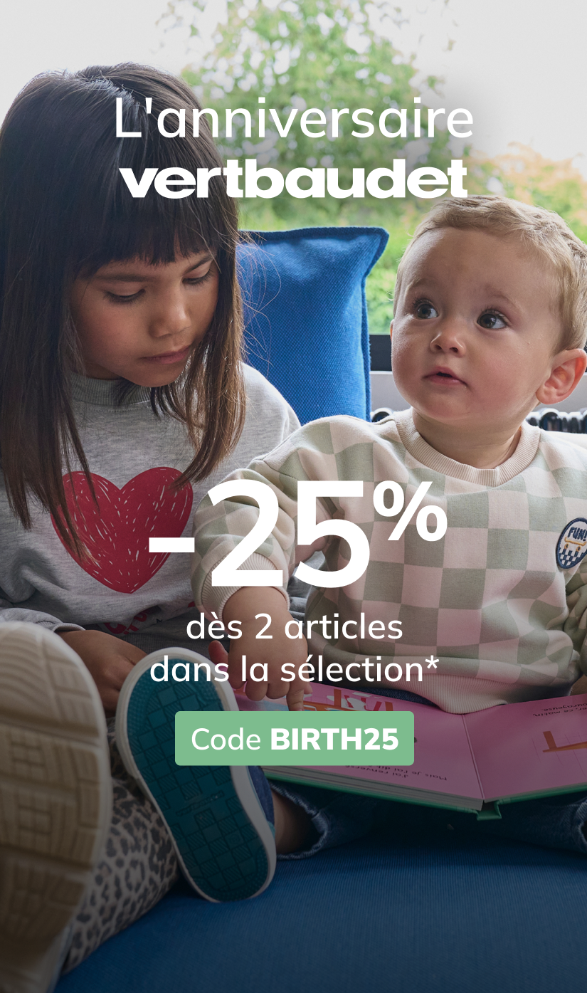 L'anniversaire Vertbaudet ! -25% dès 2 articles dans la sélection*. Code : BIRTH25