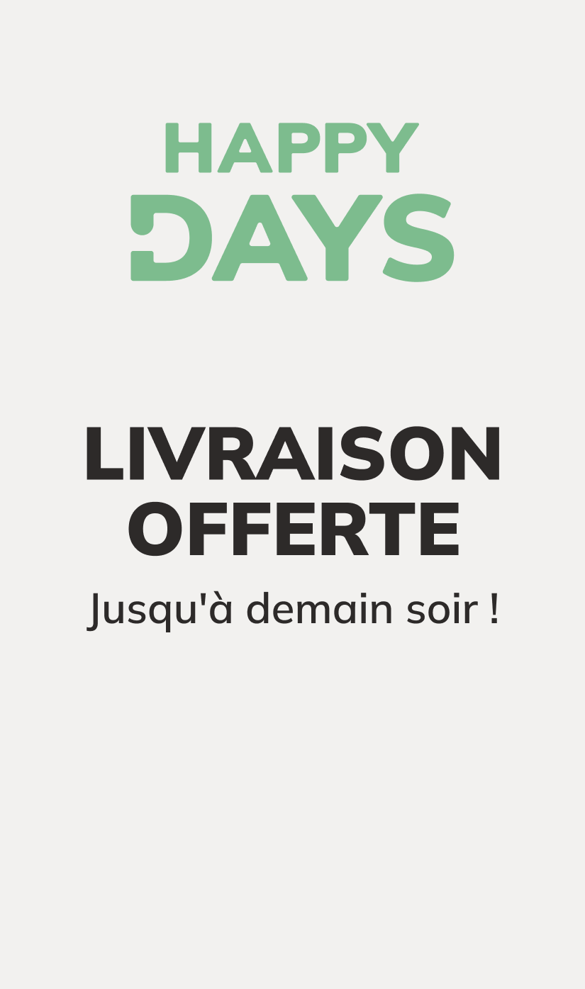 Happy Days : la livraison est OFFERTE jusqu'à demain soir  !