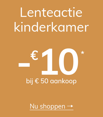 Lenteactie kinderkamer: -€ 10 bij € 50 aankoop*