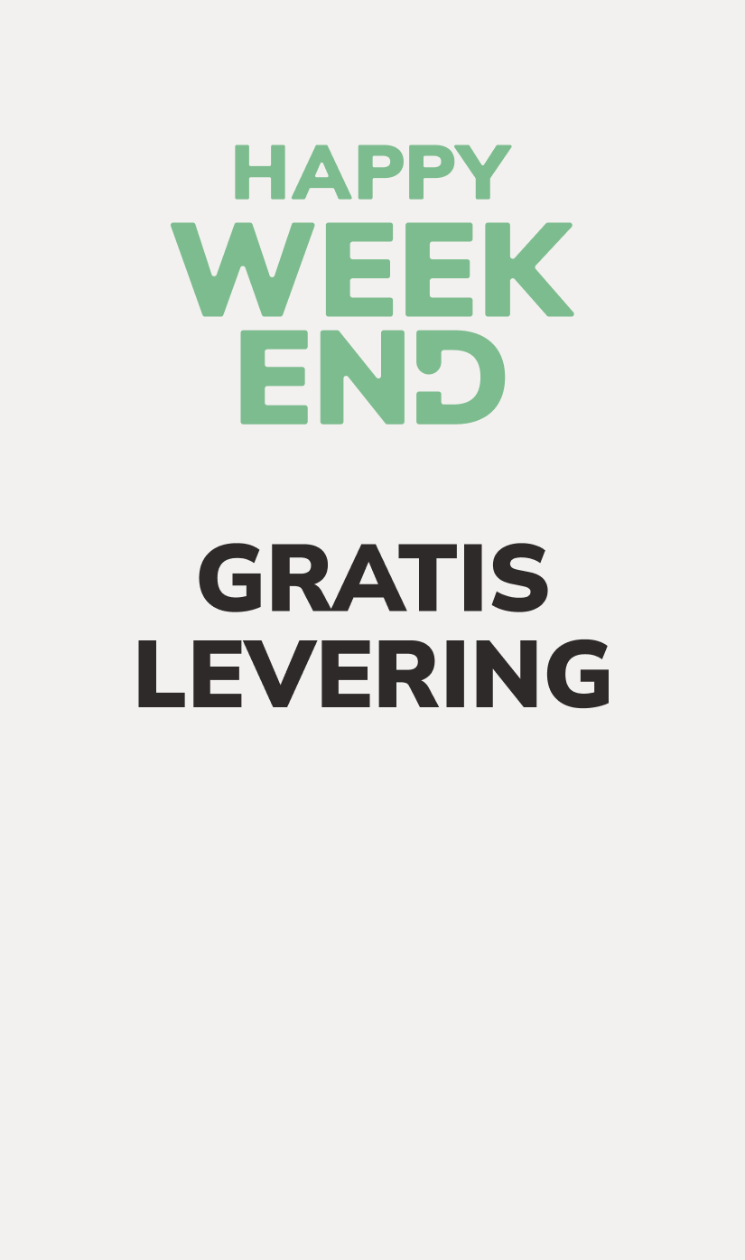Happy Weekend: GRATIS levering