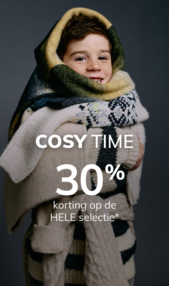 Cosy Time 30% korting op de HELE selectie*